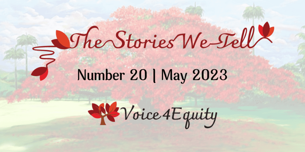 Stories We Tell #20 - May 2023